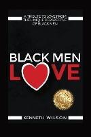 Black Men Love - Kenneth Wilson - cover