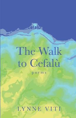 The Walk to Cefalu - Lynne Viti - cover