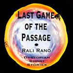 LAST GAME OF THE PASSAGE