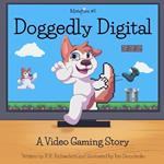 Metafurs #1 Doggedly Digital: A Video Gaming Story