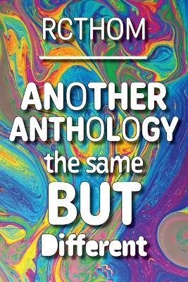 Another Anthology the Same but Different - Rachel C Thompson - cover