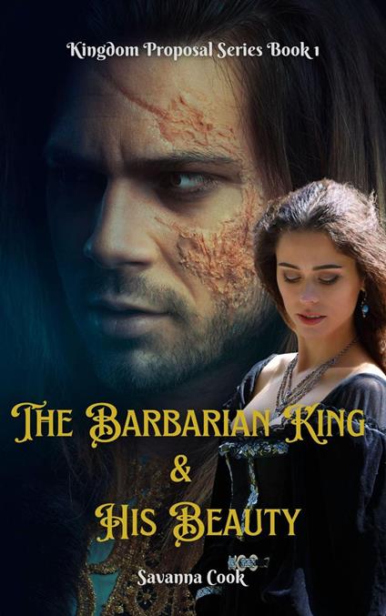 The Barbarian King & His Beauty - Savanna Cook - ebook