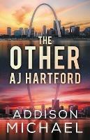 The Other AJ Hartford - Addison Michael - cover