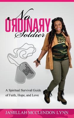 No Ordinary Soldier - Jamillah Lynn - cover
