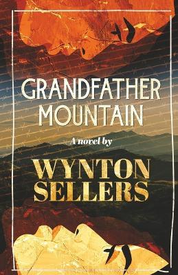 Grandfather Mountain - Wynton Sellers - cover