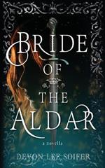 Bride of the Aldar: A Novella