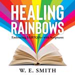 Healing Rainbows