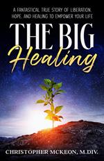 The Big Healing