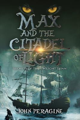 Max and the Citadel of Light - John Peragine - cover