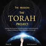 Mission, The: The Torah Project