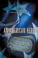 An American Hero - John Lawrence - cover