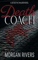 Death Coach: A Detective Walker Novel