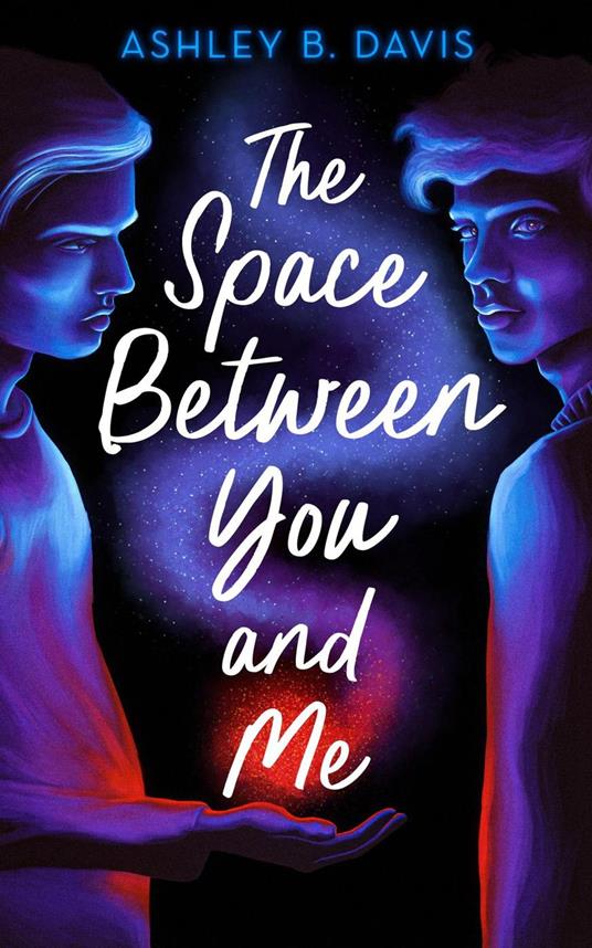 The Space Between You and Me - Ashley B. Davis - ebook