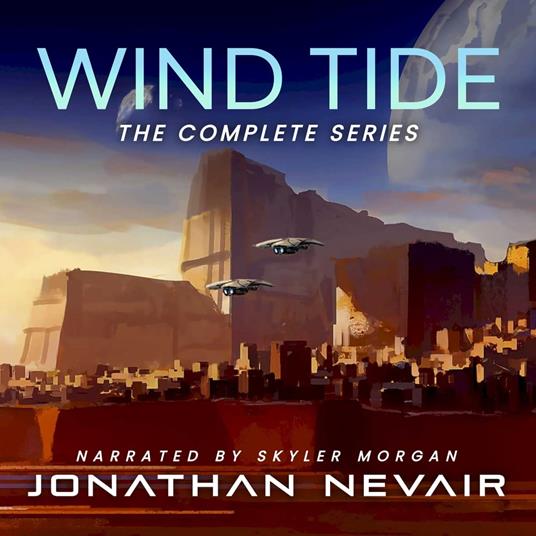 Wind Tide: The Complete Series