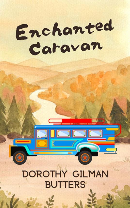 Enchanted Caravan - Dorothy Gilman Butters - ebook