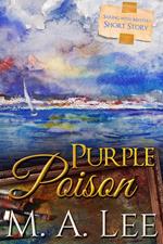 Purple Poison ~ Sailing with Mystery 2