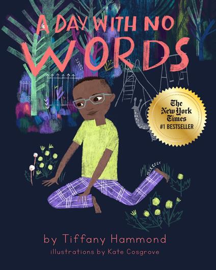 A Day With No Words - Tiffany Hammond,Kate Cosgrove - ebook