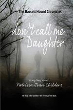 Don't Call Me Daughter