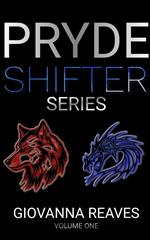 Pryde Shifters Volume 1