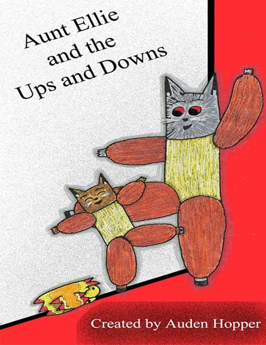 Aunt Ellie and the Ups and Downs - Auden Hopper - ebook