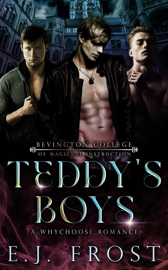 Teddy's Boys - EJ Frost - ebook