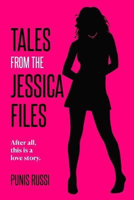 Tales from the Jessica Files: After all, this a love story... - Punis Russi - cover