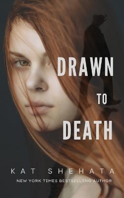 Drawn to Death - Kat Shehata - cover