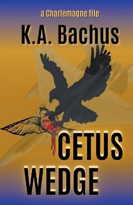 Cetus Wedge - K A Bachus - cover