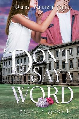 Don't Say A Word - Debby Meltzer Quick - cover
