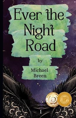 Ever the Night Road - Michael Breen - cover