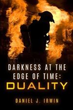 Darkness at the Edge of Time: Duality