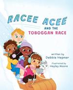 Racee Acee and the Toboggan Race