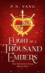 Flight of a Thousand Embers