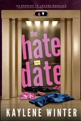 The Hate Date - Kaylene Winter - cover