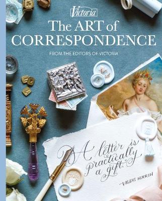 The Art of Correspondence: A Letter Is Practically a Gift - cover