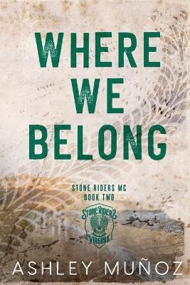 Where We Belong: Alternate Cover - Ashley Muñoz - cover