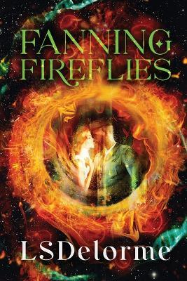Fanning Fireflies - Ls Delorme - cover