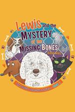 Lewis and the Mystery of the Missing Bones