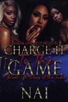 Charge It To The Game: Real B*tches At The Table - cover