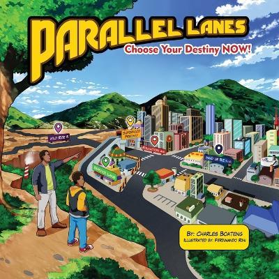 Parallel Lanes: Choose Your Destiny NOW! - Kankam-Boateng - cover