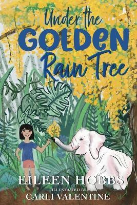 Under the Golden Rain Tree - Eileen Hobbs - cover