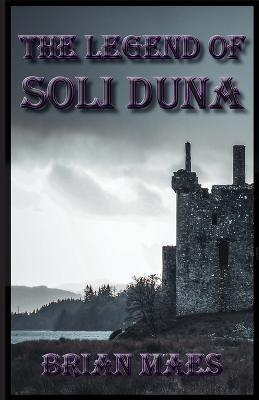 The Legend of Soli Duna - Brian Maes - cover