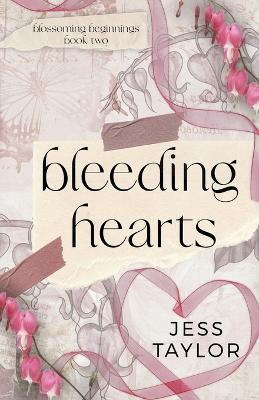 Bleeding Hearts - Jess Taylor - cover