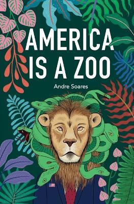 America is a Zoo - Andre Soares - cover