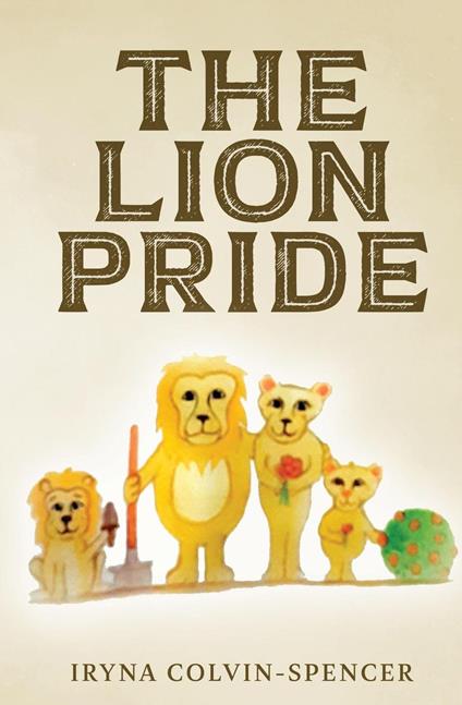 The Lion Pride - Iryna Colvin Spencer - ebook