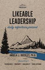 Likeable Leadership: Friendliness, Positivity, Availability, Good Listening