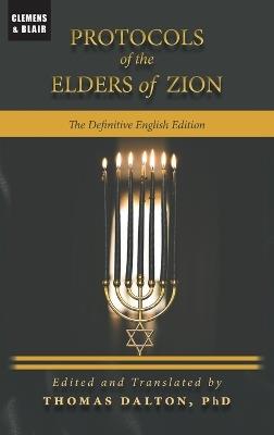 Protocols of the Elders of Zion: The Definitive English Edition - cover