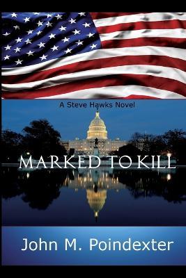 Marked to Kill - John M Poindexter - cover