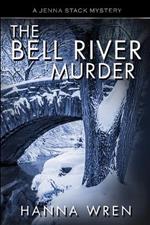 The Bell River Murder