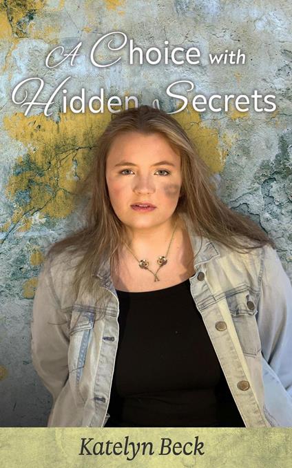 A Choice with Hidden Secrets